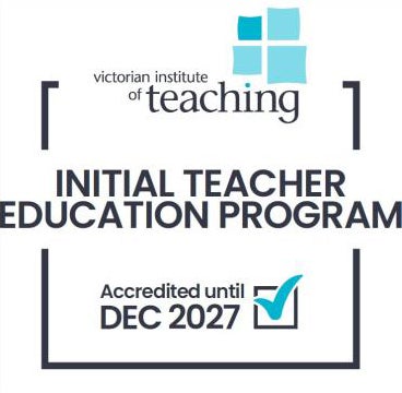 Victorian institute of teaching - Accredited until DEC 2027